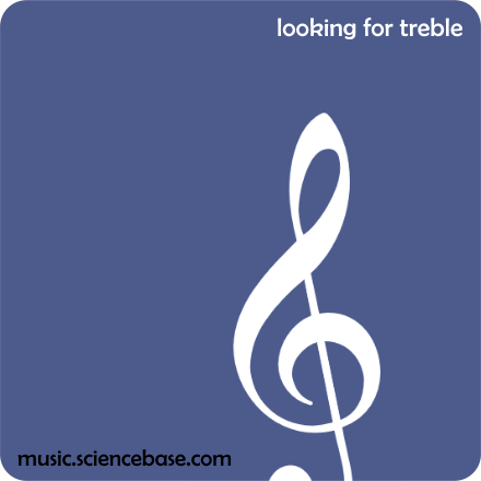 Looking for treble